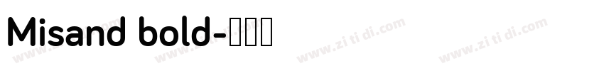 Misand bold字体转换